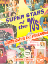 Superstars 70's Toy Guide by Sincavage and Johnson